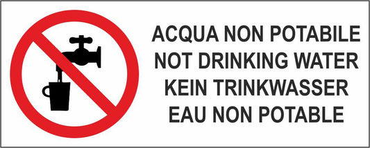 MULTILINGUE ACQUA NON POTABILE - CARTELLO SEGNALETICO UNI ISO 7010 in Adesivo Resistente, Pannello in Forex, Pannello In Alluminio