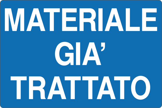 GLOBAL CARTELLO SEGNALETICO - MATERIALE GIÀ TRATTATO - Adesivo Resistente, Pannello in Forex, Pannello In Alluminio