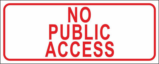 NO PUBLIC ACCESS - CARTELLO SEGNALETICO UNI ISO 7010 in Adesivo Resistente, Pannello in Forex, Pannello In Alluminio