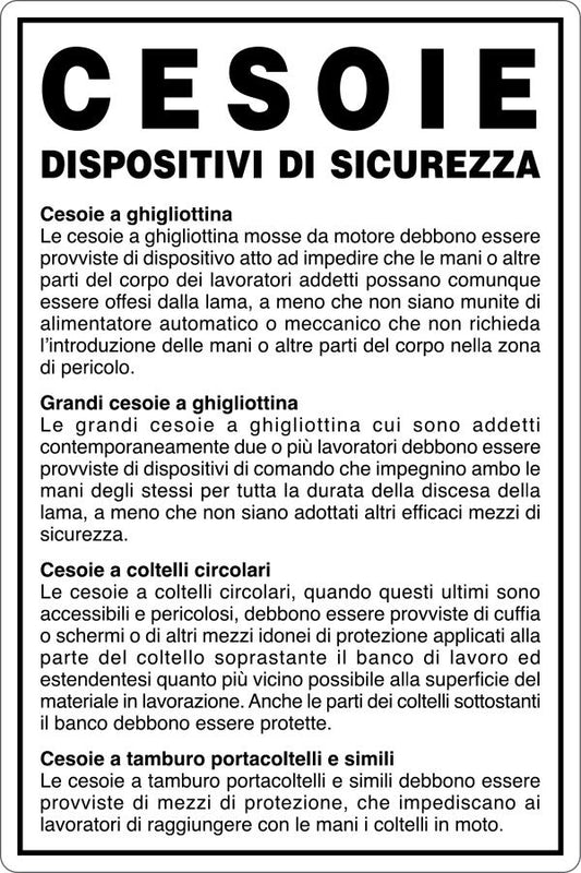GLOBAL CARTELLO SEGNALETICO - CESOIE - DISPOSITIVI DI SICUREZZA - Adesivo Resistente, Pannello in Forex, Pannello In Alluminio