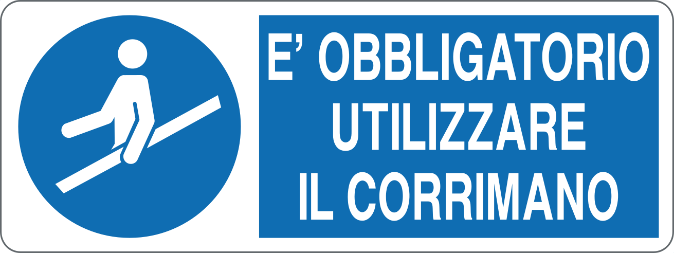 È OBBLIGATORIO UTILIZZARE IL CORRIMANO - CARTELLO SEGNALETICO UNI ISO 7010 in Adesivo, Pannello in Forex, Pannello In Alluminio