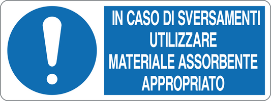 IN CASO DI SVERSAMENTI, UTILIZZARE MATERIALE ASSORBENTE - CARTELLO SEGNALETICO UNI ISO 7010 in Adesivo, Pannello in Forex, Pannello In Alluminio