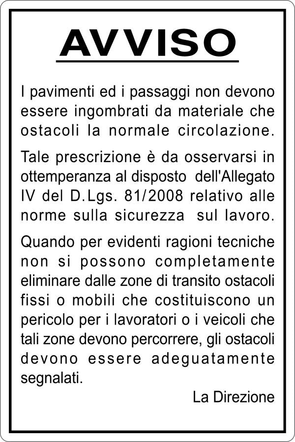 GLOBAL CARTELLO SEGNALETICO - PAVIMENTI E PASSAGGI - NORME D.Lgs. 81/2008 - Adesivo Resistente, Pannello in Forex, Pannello In Alluminio