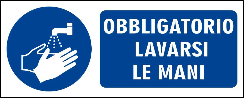 OBBLIGATORIO LAVARSI LE MANI - CARTELLO SEGNALETICO UNI ISO 7010 in Adesivo Resistente, Pannello in Forex, Pannello In Alluminio
