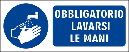 OBBLIGATORIO LAVARSI LE MANI - CARTELLO SEGNALETICO UNI ISO 7010 in Adesivo Resistente, Pannello in Forex, Pannello In Alluminio