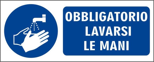 OBBLIGATORIO LAVARSI LE MANI - CARTELLO SEGNALETICO UNI ISO 7010 in Adesivo Resistente, Pannello in Forex, Pannello In Alluminio