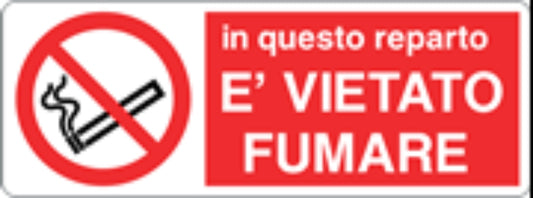 IN QUESTO REPARTO È VIETATO FUMARE - CARTELLO SEGNALETICO UNI ISO 7010 in Adesivo, Pannello in Forex, Pannello In Alluminio