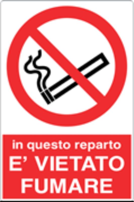 GLOBAL CARTELLO SEGNALETICO - IN QUESTO REPARTO È VIETATO FUMARE - Adesivo Resistente, Pannello in Forex, Pannello In Alluminio