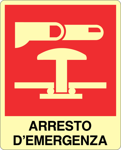 GLOBAL CARTELLO SEGNALETICO LUMINESCENTE - ARRESTO D'EMERGENZA - Adesivo Luminescente O Pannello Rigido Luminescente