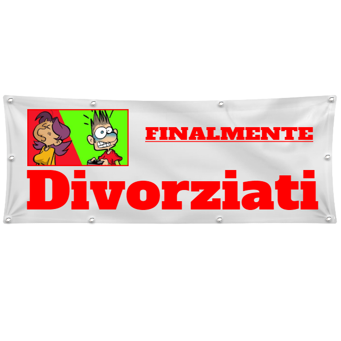 GLOBAL STRISCIONE FONDALE MATRIMONIO - DIVORZIATI - IN CARTA O IN BANNER PVC ANCHE DA ESTERNO GARANZIA 5 ANNI