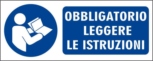 OBBLIGATORIO LEGGERE LE ISTRUZIONI - CARTELLO SEGNALETICO UNI ISO 7010 in Adesivo Resistente, Pannello in Forex, Pannello In Alluminio
