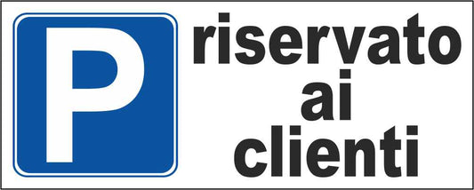 RISERVATO AI CLIENTI - CARTELLO SEGNALETICO UNI ISO 7010 in Adesivo Resistente, Pannello in Forex, Pannello In Alluminio