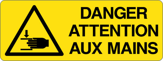 DANGER ATTENTION AUX MAINS - CARTELLO SEGNALETICO UNI ISO 7010 in Adesivo, Pannello in Forex, Pannello In Alluminio