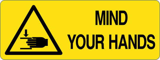 MIND YOUR HANDS - CARTELLO SEGNALETICO UNI ISO 7010 in Adesivo, Pannello in Forex, Pannello In Alluminio