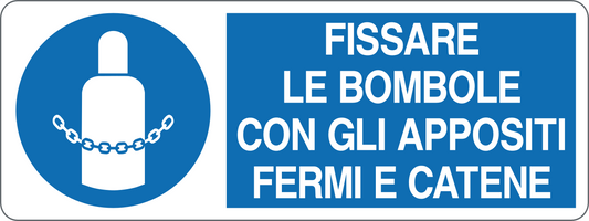 FISSARE LE BOMBOLE CON GLI APPOSITI FERMI E CATENE - CARTELLO SEGNALETICO UNI ISO 7010 in Adesivo, Pannello in Forex, Pannello In Alluminio
