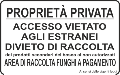ACCESSO VIETATO AGLI ESTRANEI DIVIETO DI RACCOLTA DEI PRODOTTI - CARTELLO SEGNALETICO ISO 7010 in Adesivo Resistente, Pannello in Forex, Pannello In Alluminio o in Plexiglas