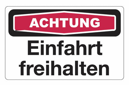 GLOBAL CARTELLO SEGNALETICO - ACHTUNG Einfahrt freihalten -  Adesivo Extra Resistente, Pannello in Forex, Pannello In Alluminio