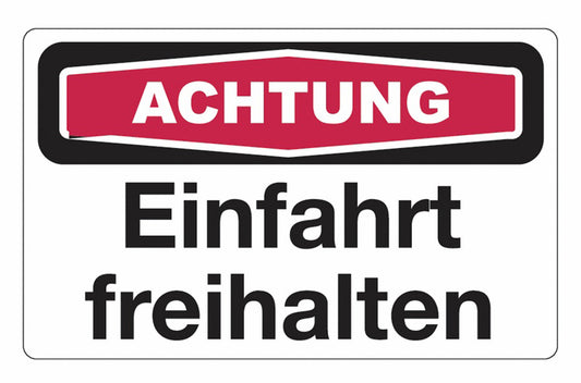 GLOBAL CARTELLO SEGNALETICO - ACHTUNG Einfahrt freihalten -  Adesivo Extra Resistente, Pannello in Forex, Pannello In Alluminio