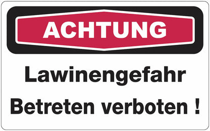 GLOBAL CARTELLO SEGNALETICO - ACHTUNG Lawinengefahr - Betreten verboten! -  Adesivo Extra Resistente, Pannello in Forex, Pannello In Alluminio