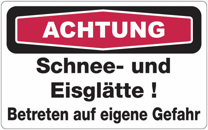 GLOBAL CARTELLO SEGNALETICO - ACHTUNG Schnee- und Eisglätte! -  Adesivo Extra Resistente, Pannello in Forex, Pannello In Alluminio