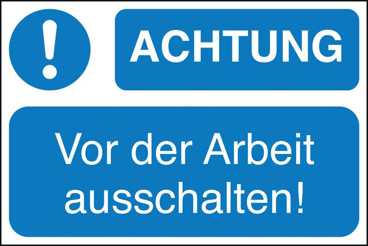 GLOBAL CARTELLO SEGNALETICO - ACHTUNG! Vor der Arbeit ausschalten! -  Adesivo Extra Resistente, Pannello in Forex, Pannello In Alluminio