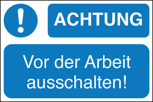 GLOBAL CARTELLO SEGNALETICO - ACHTUNG! Vor der Arbeit ausschalten! -  Adesivo Extra Resistente, Pannello in Forex, Pannello In Alluminio