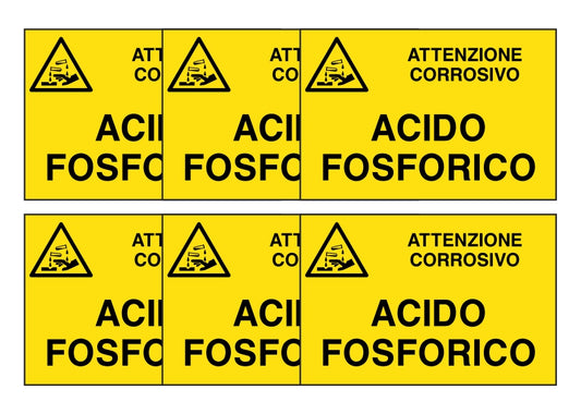 KIT DI 6 ADESIVI RETTANGOLARI - ACIDO FOSFORICO - Pittogramma ISO 7010 Con Stampa Diretta U.V. (IDEALE ANCHE PER ESTERNO)