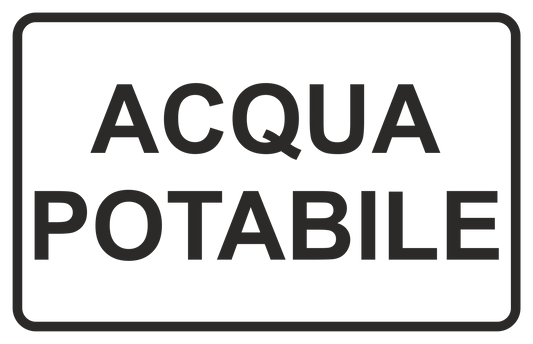 ACQUA POTABILE SCRITTA - CARTELLO SEGNALETICO ISO 7010 in Adesivo Resistente, Pannello in Forex, Pannello In Alluminio o in Plexiglas