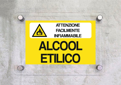 ALCOOL ETILICO ATTENZIONE FACILMENTE INFIAMMABILE - CARTELLO SEGNALETICO ISO 7010 in Adesivo Resistente, Pannello in Forex, Pannello In Alluminio o in Plexiglas