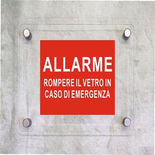 Global Targa Cartello in plexiglass Quadrato - ALLARME ROMPERE IL VETRO DI CASO DI EMERGENZA - Con Distanziali in acciaio inox, Stampa UV