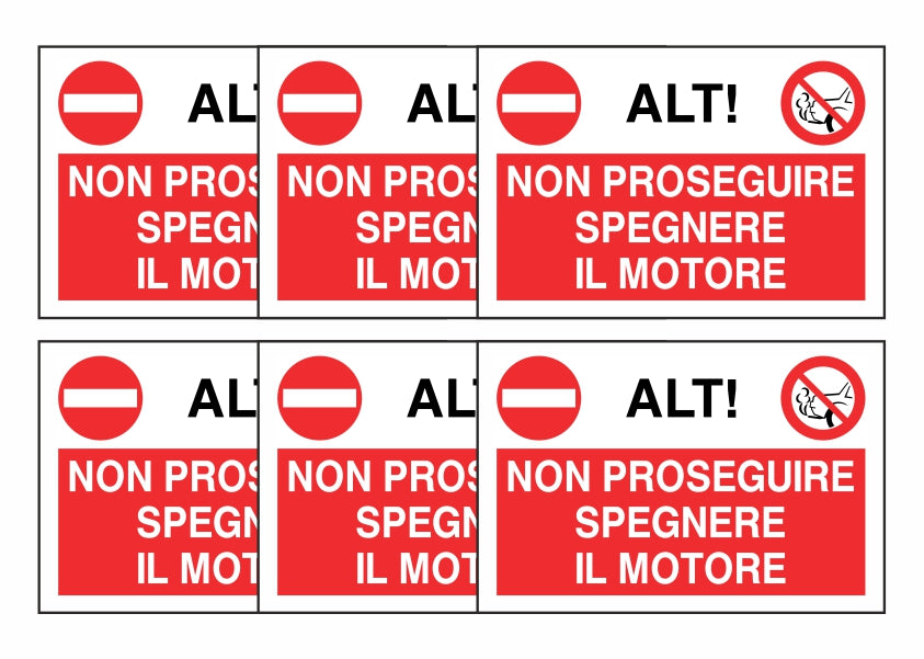 KIT DI 6 ADESIVI RETTANGOLARI - ALT! NON PROSEGUIRE SPEGNERE IL MOTORE - Pittogramma ISO 7010 Con Stampa Diretta U.V. (IDEALE ANCHE PER ESTERNO)
