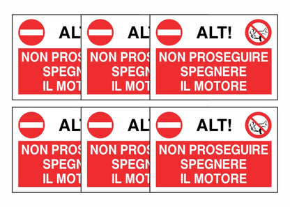 KIT DI 6 ADESIVI RETTANGOLARI - ALT! NON PROSEGUIRE SPEGNERE IL MOTORE - Pittogramma ISO 7010 Con Stampa Diretta U.V. (IDEALE ANCHE PER ESTERNO)