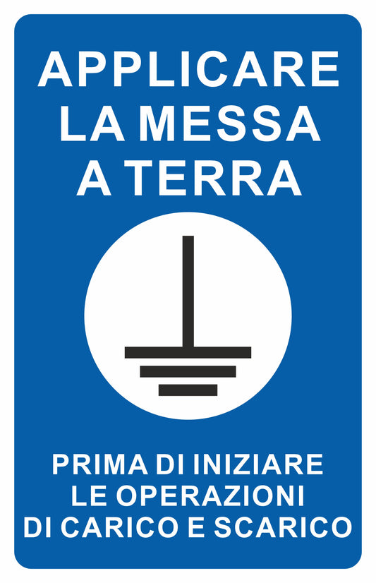 GLOBAL CARTELLO SEGNALETICO - APPLICARE LA MESSA A TERRA - Adesivo Extra Resistente, Pannello in Forex, Pannello In Alluminio
