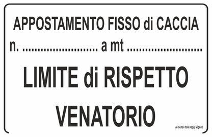 GLOBAL CARTELLO SEGNALETICO - APPOSTAMENTO FISSO DI CACCIA N. A MT - Adesivo Extra Resistente, Pannello in Forex, Pannello In Alluminio