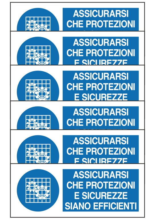 GLOBAL KIT DI 6 ADESIVI UNI - ASSICURARSI CHE PROTEZIONI E SICUREZZE SIANO EFFICIENTI - Pittogramma ISO 7010 Con Stampa Diretta U.V. (IDEALE ANCHE PER ESTERNO)
