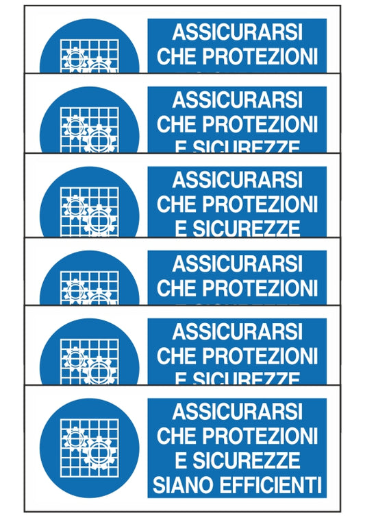 GLOBAL KIT DI 6 ADESIVI UNI - ASSICURARSI CHE PROTEZIONI E SICUREZZE SIANO EFFICIENTI - Pittogramma ISO 7010 Con Stampa Diretta U.V. (IDEALE ANCHE PER ESTERNO)