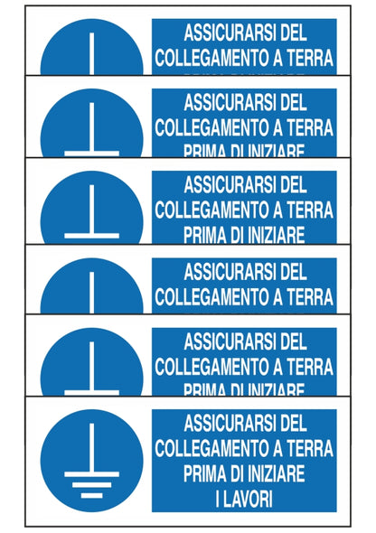 GLOBAL KIT DI 6 ADESIVI UNI - ASSICURARSI DEL COLLEGAMENTO A TERRA PRIMA DI INIZIARE I LAVORI - Pittogramma ISO 7010 Con Stampa Diretta U.V. (IDEALE ANCHE PER ESTERNO)