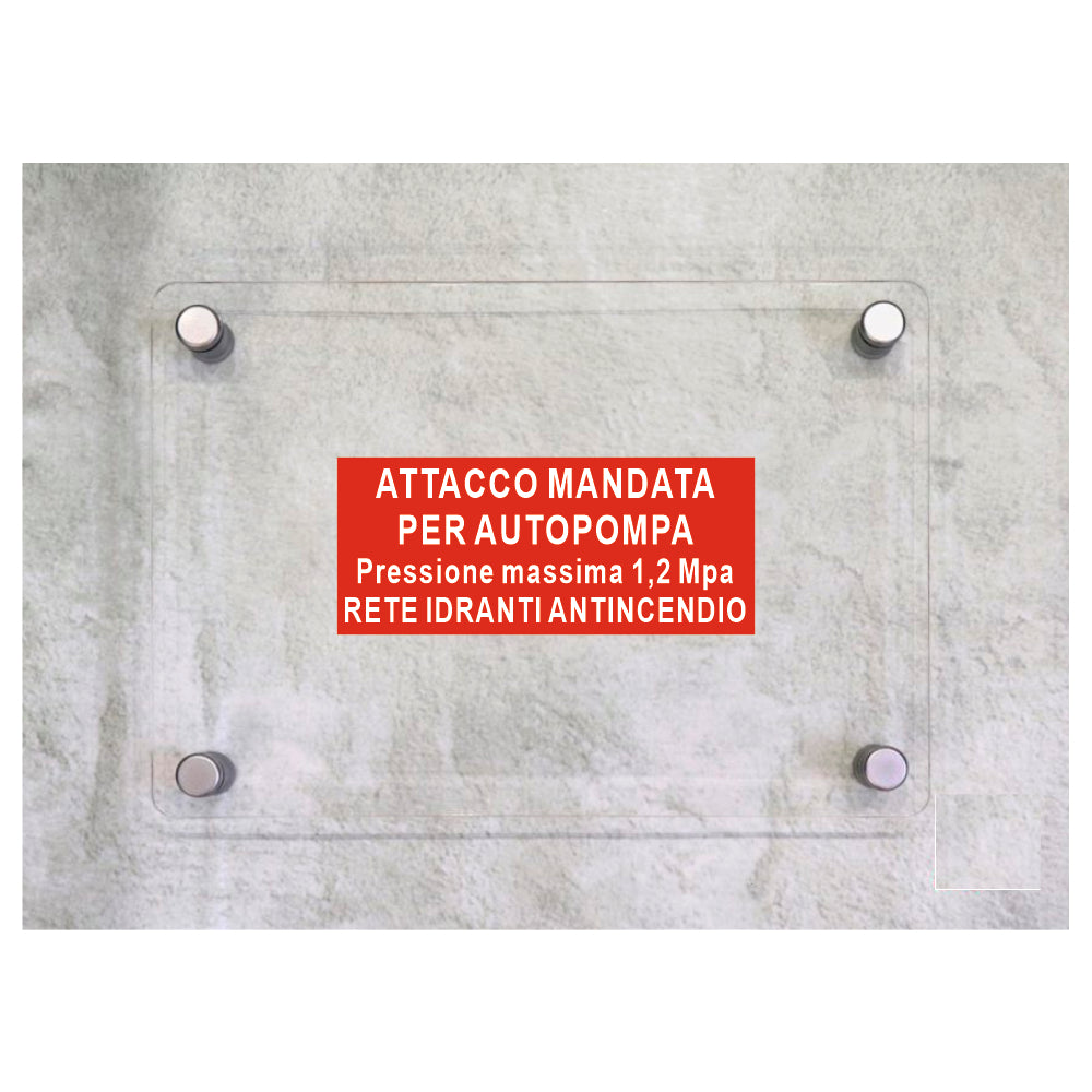 Global Targa Cartello in plexiglass UNI - ATTACCO MANDATA PER AUTOPOMPA RETE IDRANTI ANTINCENIDO - Con Distanziali in acciaio inox, Stampa UV