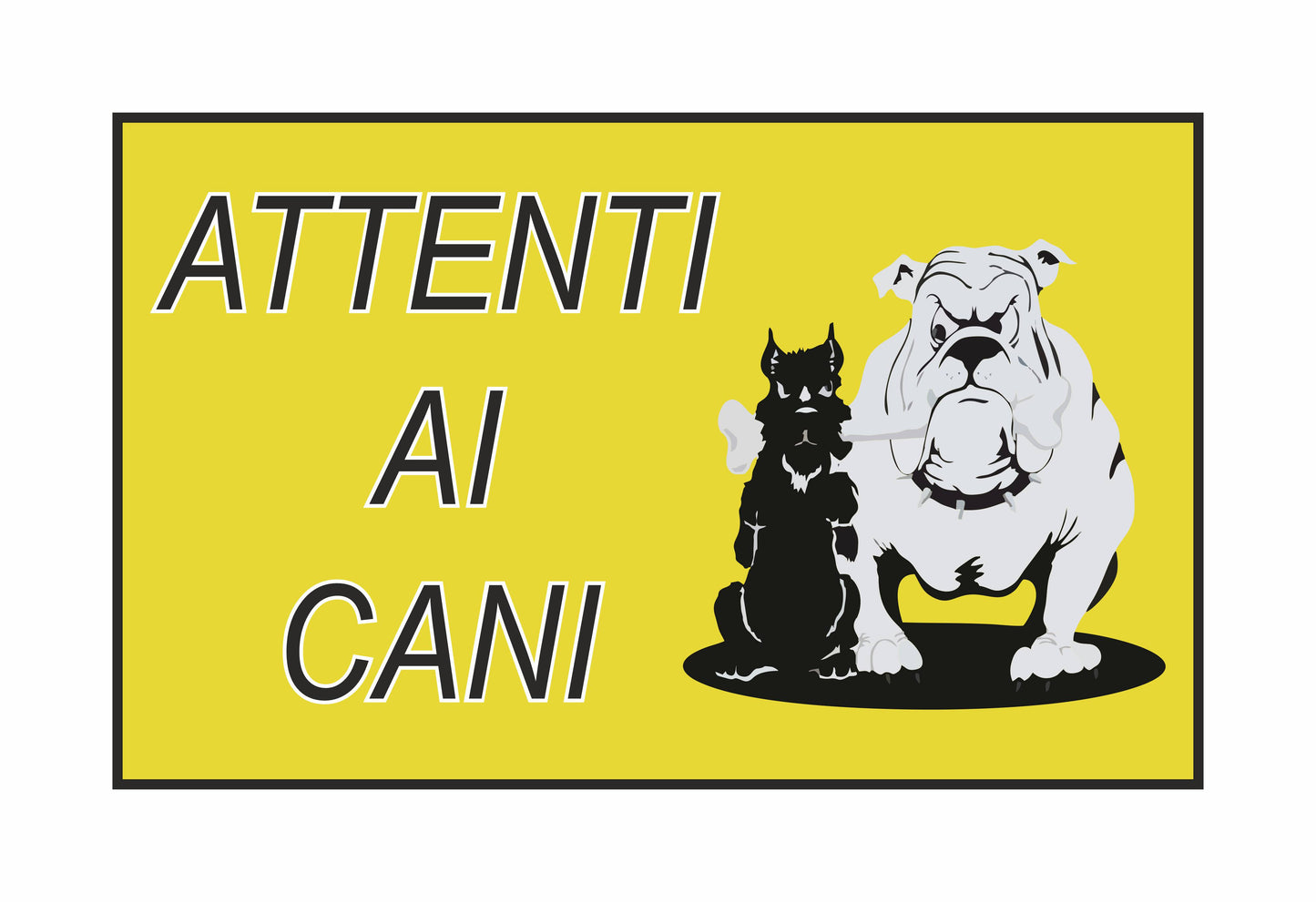 GLOBAL CARTELLO SEGNALETICO - ATTENTI AI CANI  - Adesivo Extra Resistente, Pannello in Forex, Pannello In Alluminio