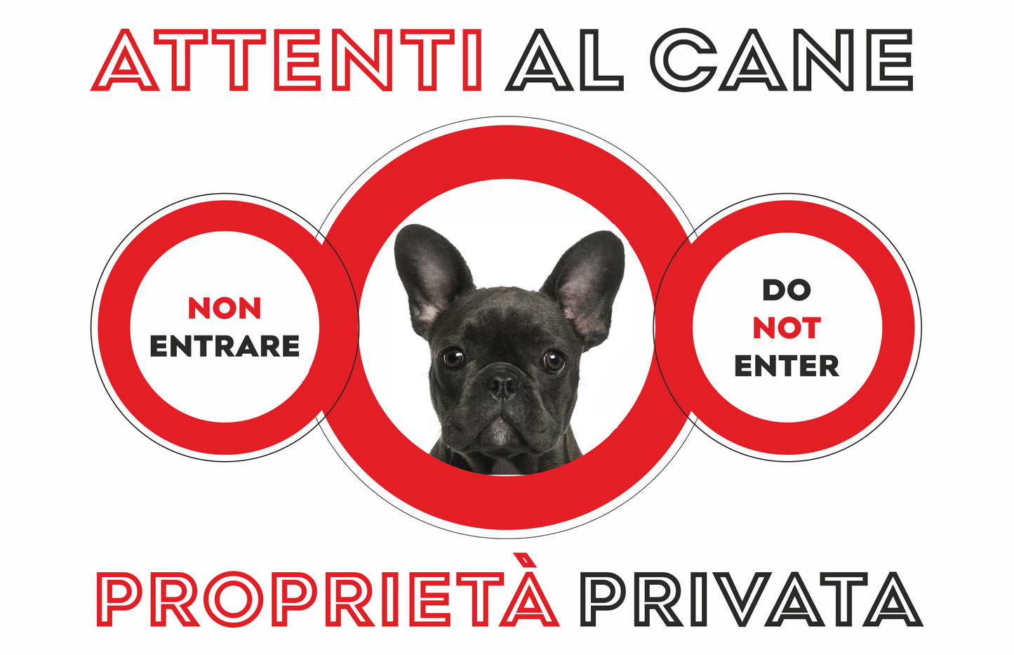 GLOBAL CARTELLO SEGNALETICO  - ATTENTI AL CANE BULLDOG FRANCESE PROPRIETÁ PRIVATA - Adesivo Extra Resistente, Pannello in Forex, Pannello In Alluminio