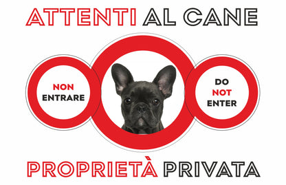 GLOBAL CARTELLO SEGNALETICO  - ATTENTI AL CANE BULLDOG FRANCESE PROPRIETÁ PRIVATA - Adesivo Extra Resistente, Pannello in Forex, Pannello In Alluminio