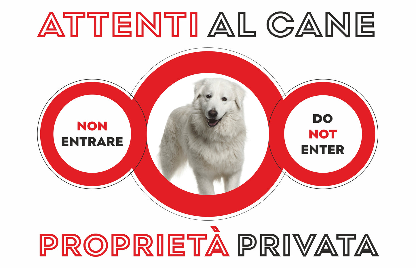 GLOBAL CARTELLO SEGNALETICO - ATTENTI AL CANE PASTORE MAREMMANO - Adesivo Extra Resistente, Pannello in Forex, Pannello In Alluminio