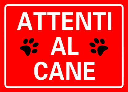 GLOBAL CARTELLO SEGNALETICO -ATTENTI AL CANE (ROSSO)  - Adesivo Extra Resistente, Pannello in Forex, Pannello In Alluminio