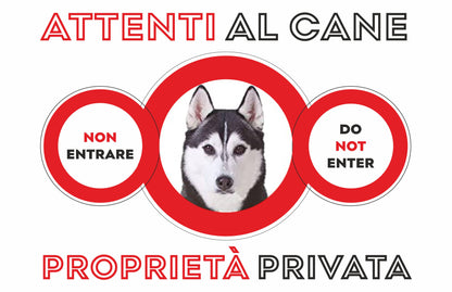 GLOBAL CARTELLO SEGNALETICO  - ATTENTI AL CANE HUSKY PROPRIETÀ PRIVATA - Adesivo Extra Resistente, Pannello in Forex, Pannello In Alluminio
