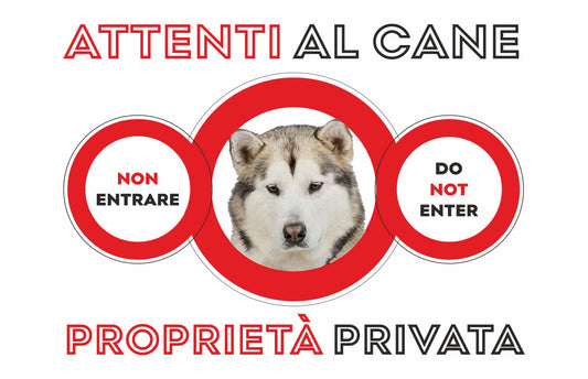 GLOBAL CARTELLO SEGNALETICO  - ATTENTI al Cane Alaskan Malamute PROPRIETÀ PRIVATA - Adesivo Extra Resistente, Pannello in Forex, Pannello In Alluminio