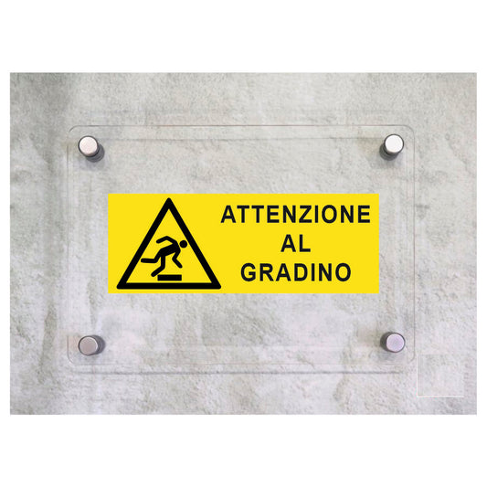 Global Targa Cartello in plexiglass UNI - ATTENZIONE AL GRADINO MOD2 - Con Distanziali in acciaio inox, Stampa UV