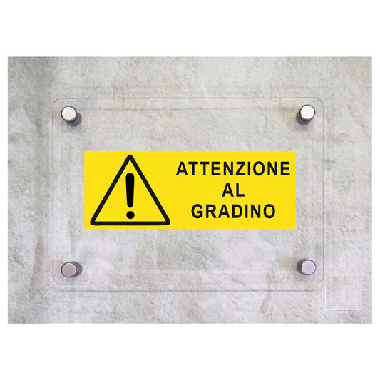 Global Targa Cartello in plexiglass UNI - ATTENZIONE AL GRADINO - Con Distanziali in acciaio inox, Stampa UV