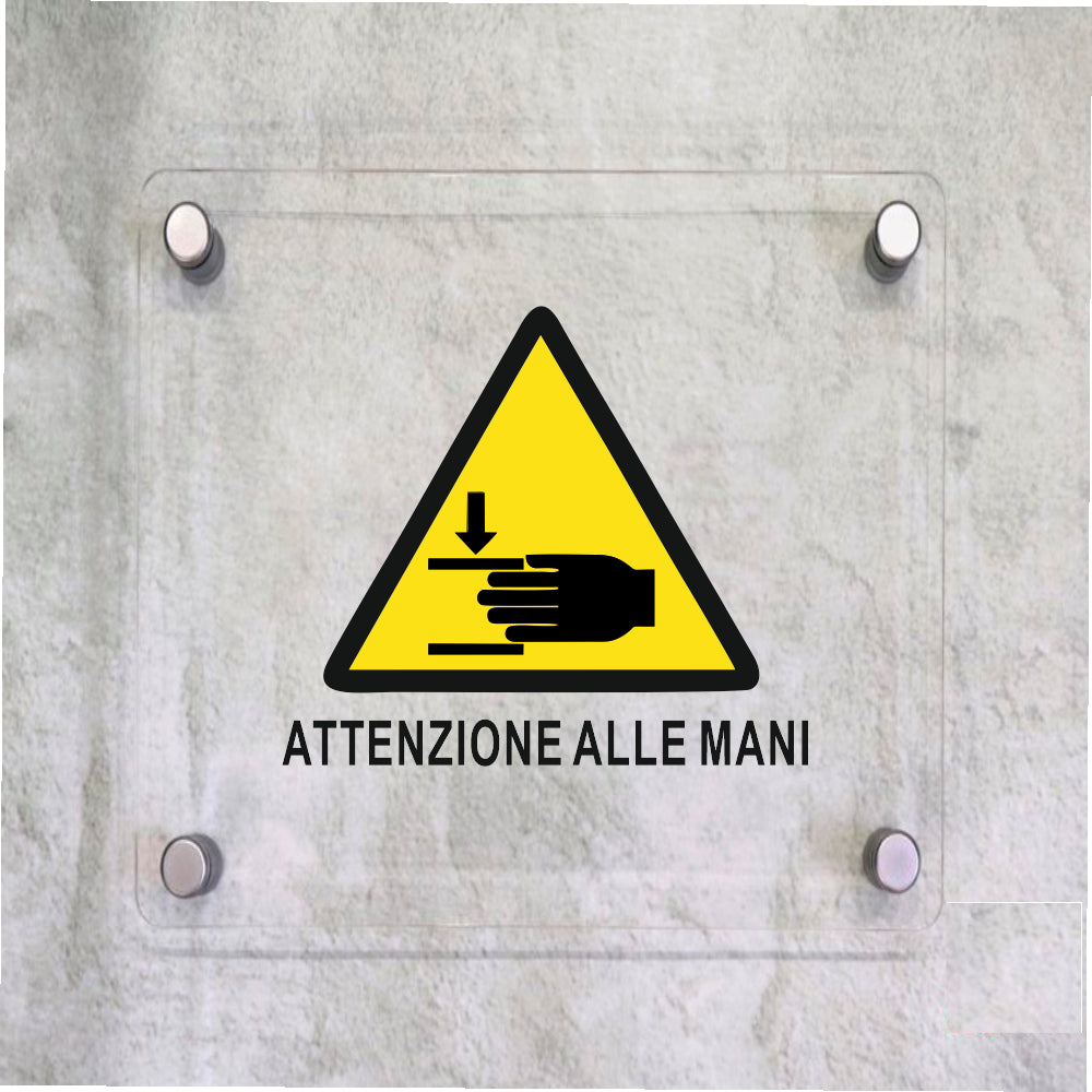 Global Targa Cartello in plexiglass Quadrato - ATTENZIONE ALLE MANI - Con Distanziali in acciaio inox, Stampa UV