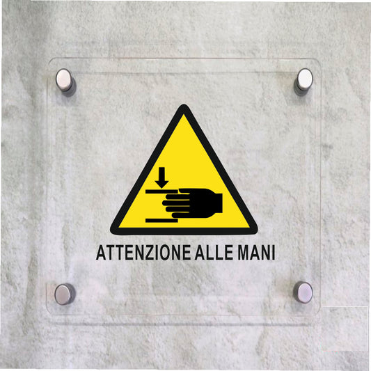 Global Targa Cartello in plexiglass Quadrato - ATTENZIONE ALLE MANI - Con Distanziali in acciaio inox, Stampa UV