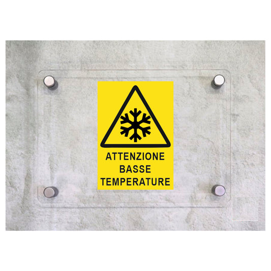 Global Targa Cartello in plexiglass - ATTENZIONE BASSE TEMPERATURE - Con Distanziali in acciaio inox, Stampa UV